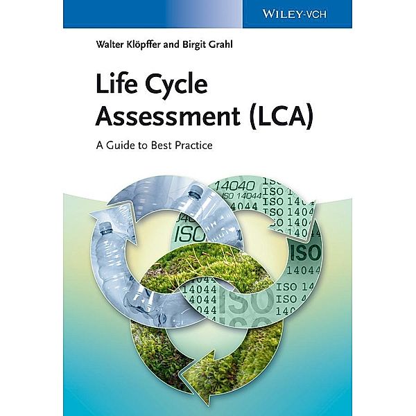 Life Cycle Assessment (LCA), Walter Klöpffer, Birgit Grahl