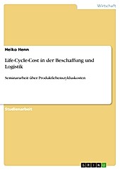 Life-Cycle-Cost in der  Beschaffung und Logistik - eBook - Heiko Henn,