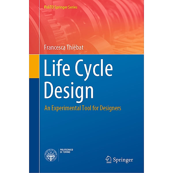 Life Cycle Design, Francesca Thiebat