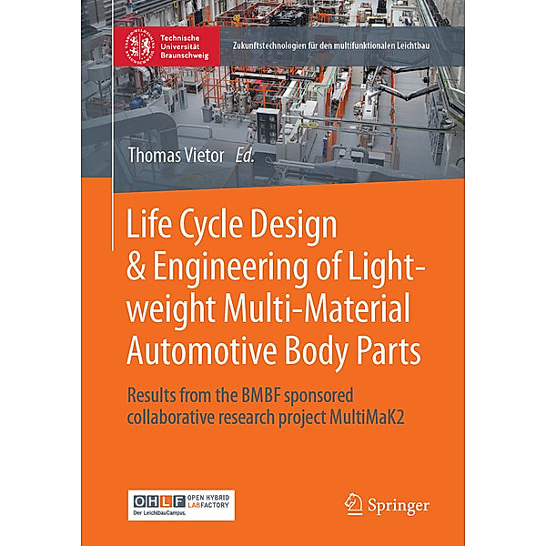 Life Cycle Design & Engineering of Lightweight Multi-Material Automotive Body Parts