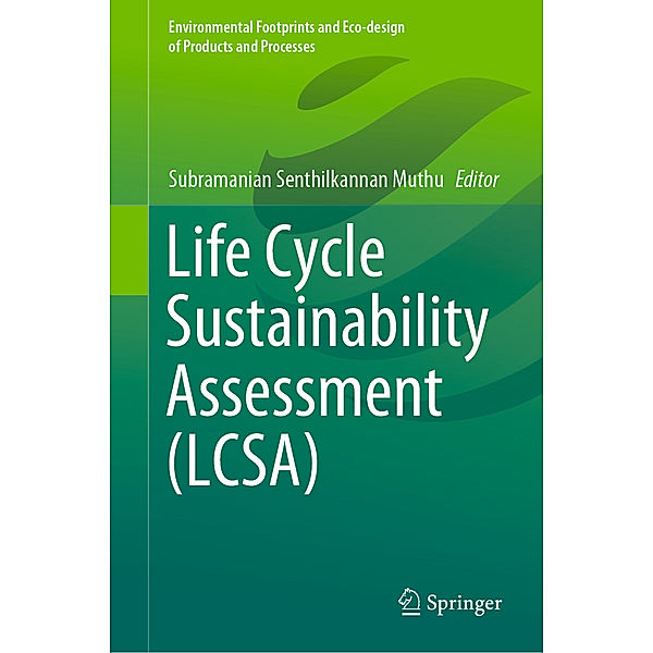 Life Cycle Sustainability Assessment (LCSA)