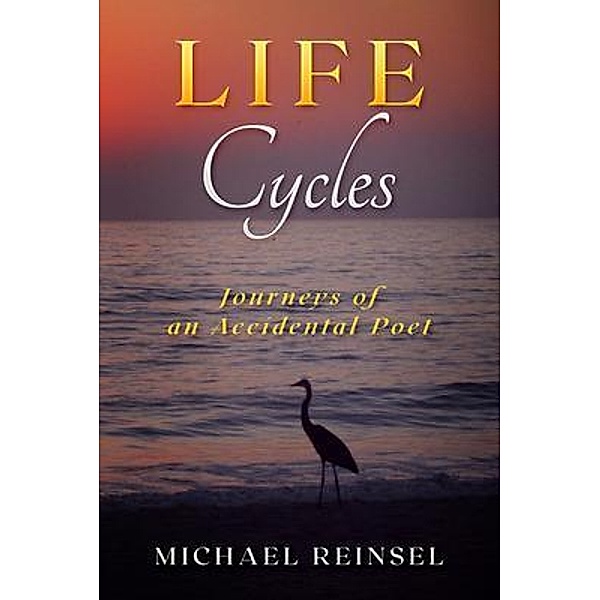 Life Cycles / Year of the Book Press, Michael Reinsel