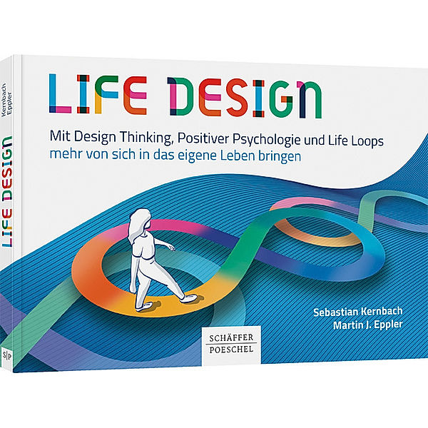 Life Design, Sebastian Kernbach, Martin J. Eppler