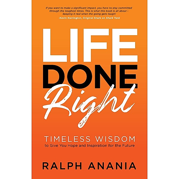 Life Done Right, Ralph Anania