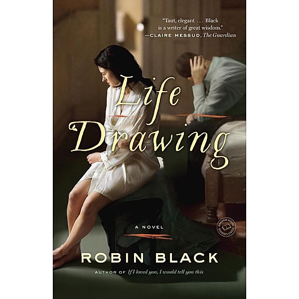 Life Drawing, Robin Black