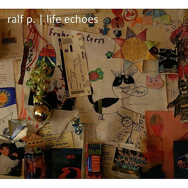 Life Echoes, Ralf P.