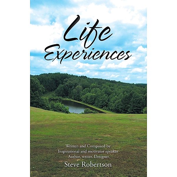 Life Experiences, Steve Robertson