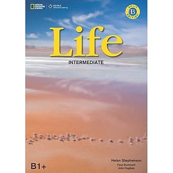 Life - First Edition - B1.2/B2.1: Intermediate, Helen Stephenson, Paul Dummett, John Hughes