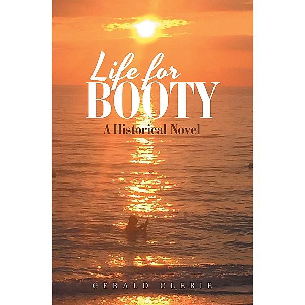 Life for Booty, Gerald Clerie