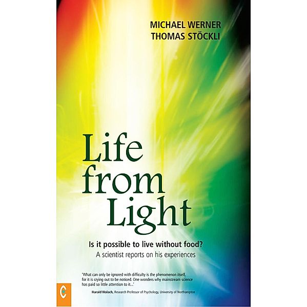 Life from Light, Michael Werner, Thomas Stockli