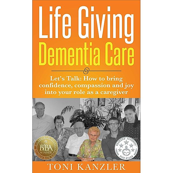 Life Giving Dementia Care, Toni Kanzler