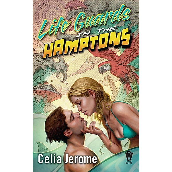Life Guards in the Hamptons / Willow Tate Novel Bd.4, Celia Jerome