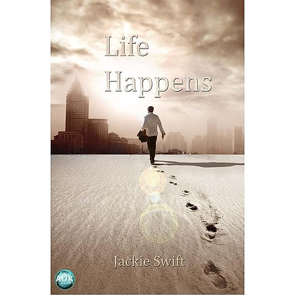 Life Happens, Jackie Swift