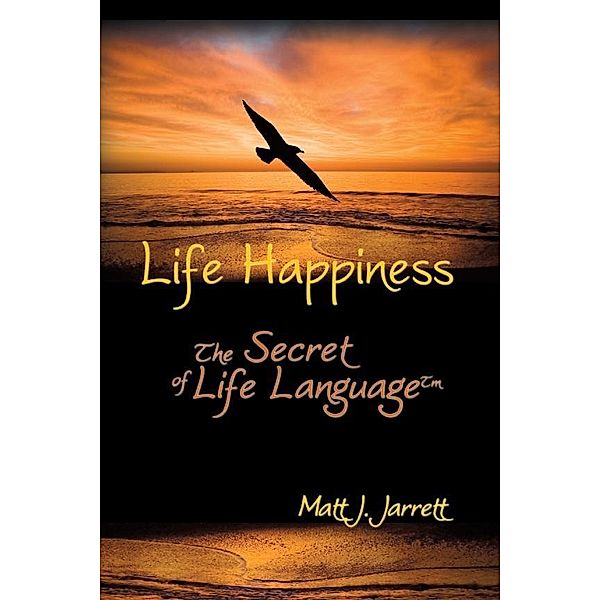 Life Happiness / SBPRA, Matthew Jarrett