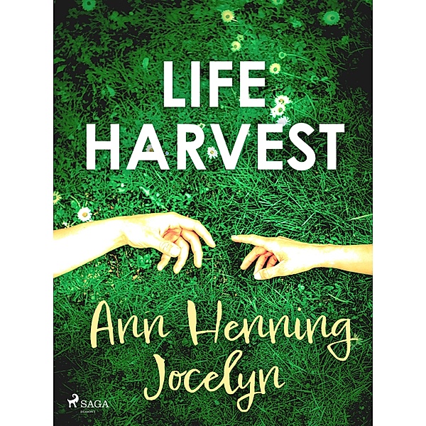 Life Harvest, Ann Henning Jocelyn