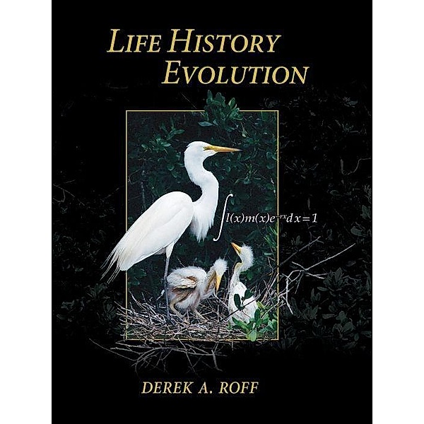 Life History Evolution, Derek Roff
