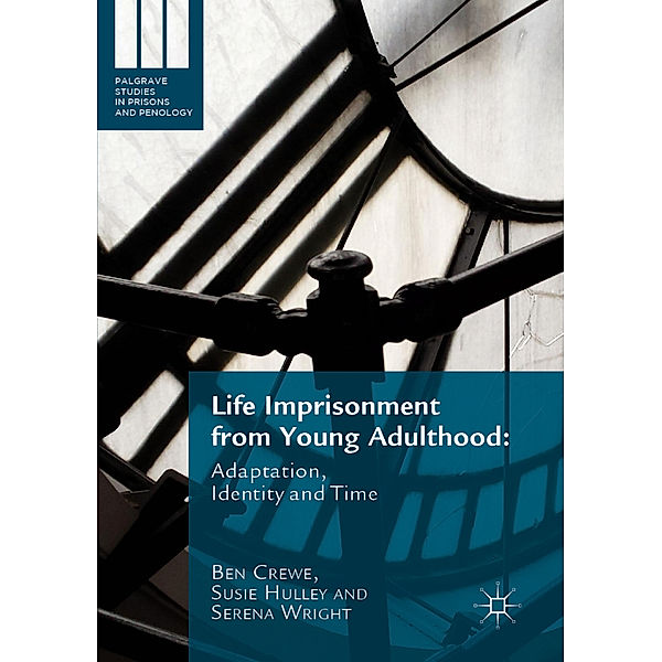 Life Imprisonment from Young Adulthood, Ben Crewe, Susie Hulley, Serena Wright