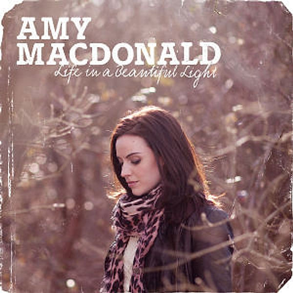 Life In A Beautiful Light, Amy MacDonald