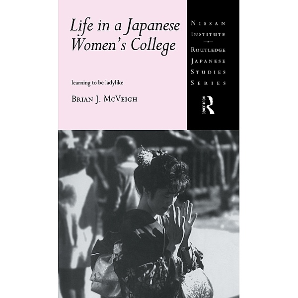 Life in a Japanese Women's College, Brian J. Mcveigh