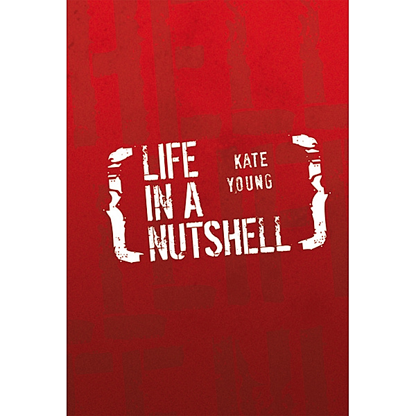 Life in a Nutshell, Kate Young