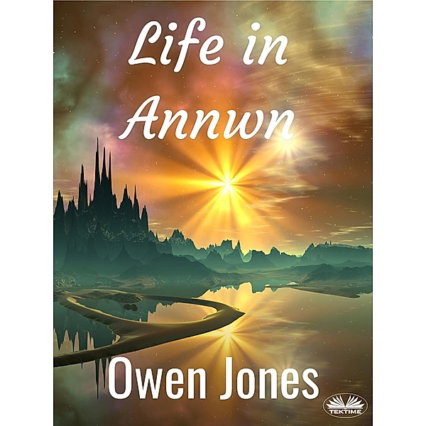 Life In Annwn, Owen Jones