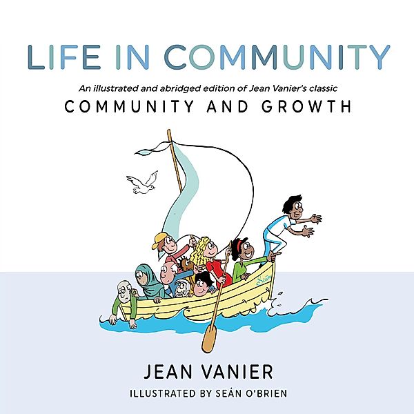 Life in Community, Jean Vanier