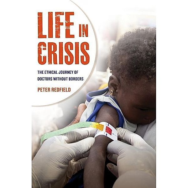 Life in Crisis, Peter Redfield