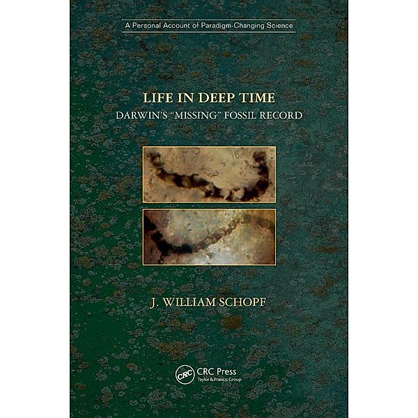 Life in Deep Time, J. William Schopf