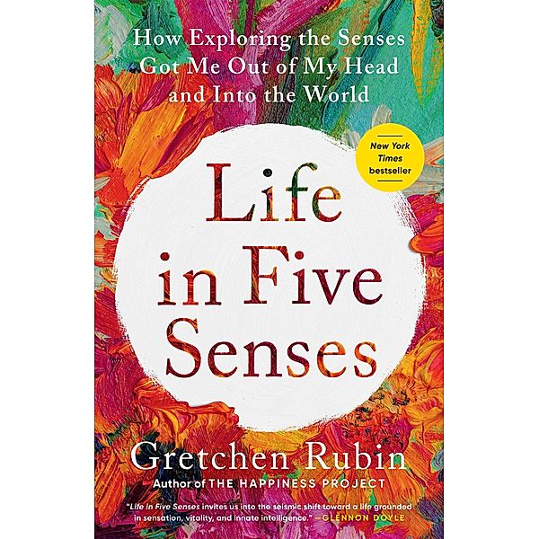 Life in Five Senses, Gretchen Rubin
