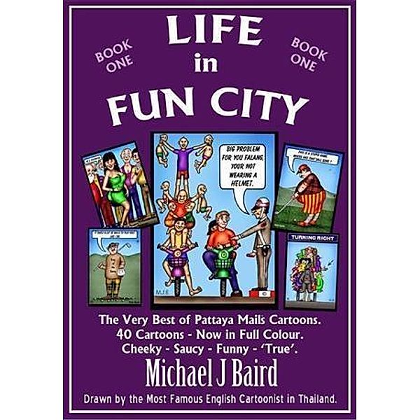 Life in Fun City, Michael J. Baird
