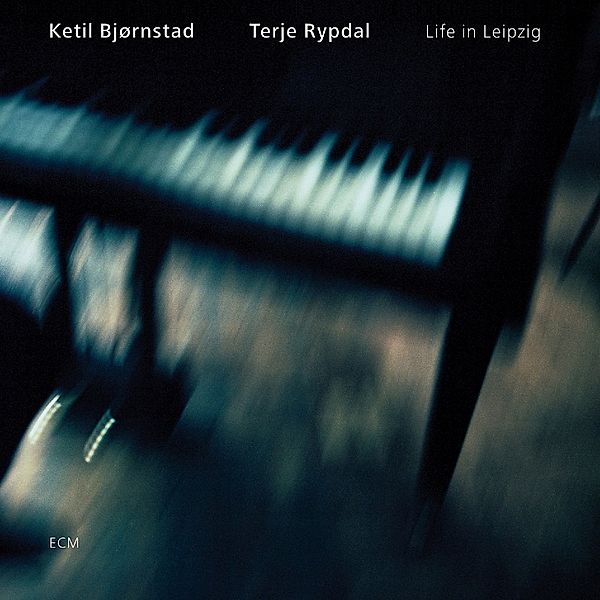 Life In Leipzig, Ketil Björnstad, Terje Rypdal