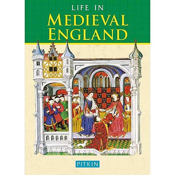 Life in Medieval England / Pitkin, Rupert Willoughby