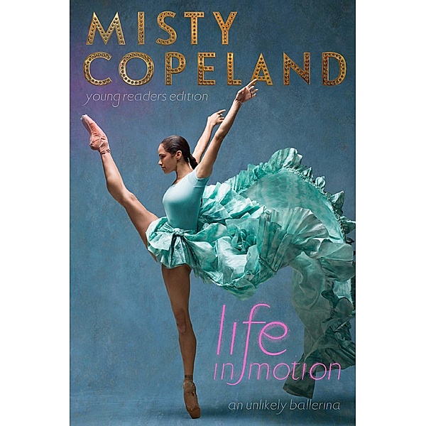 Life in Motion, Misty Copeland
