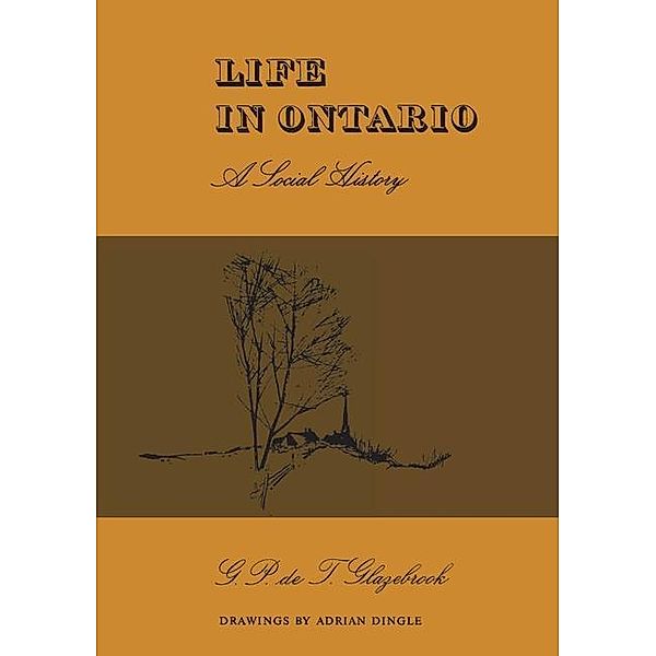 Life in Ontario, G. P, deT. Glazebrook