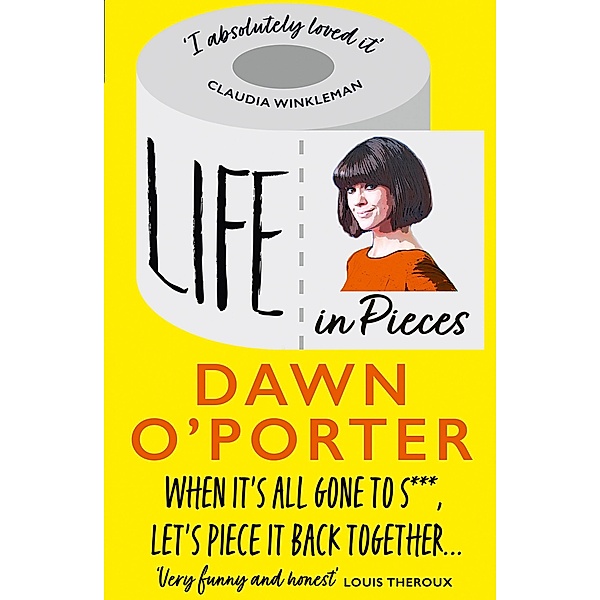 Life in Pieces, Dawn O'Porter