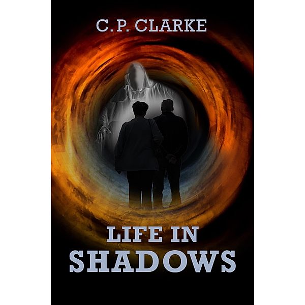 Life In Shadows, C. P. Clarke