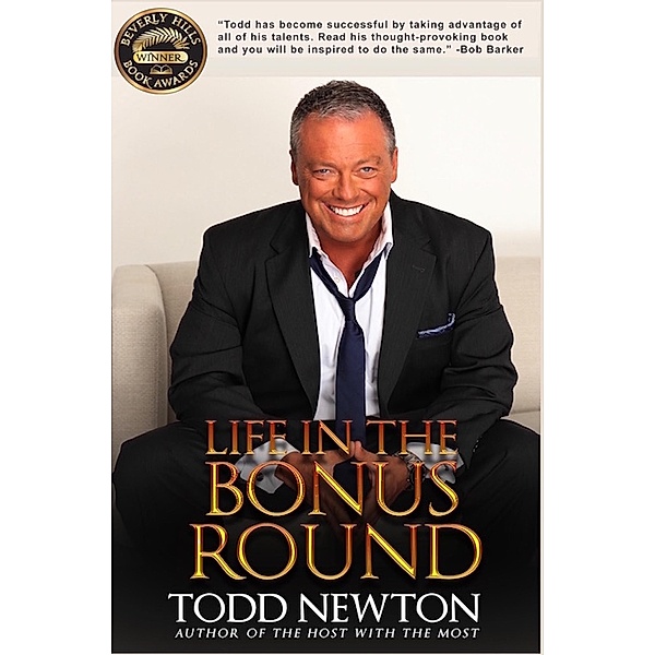 Life In The Bonus Round, Todd Newton