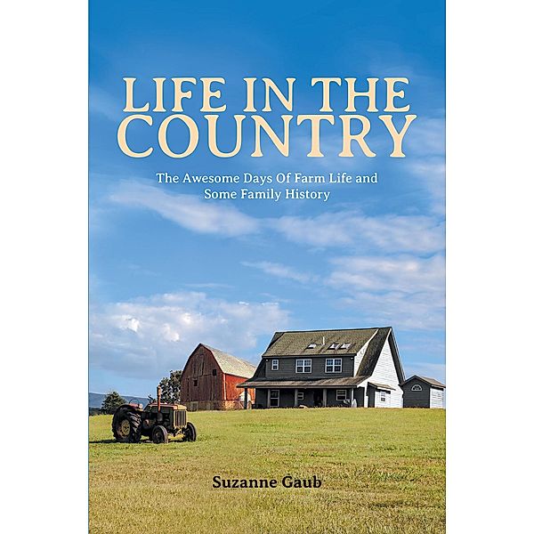 Life In The Country, Suzanne Gaub