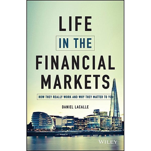 Life in the Financial Markets, Daniel Lacalle