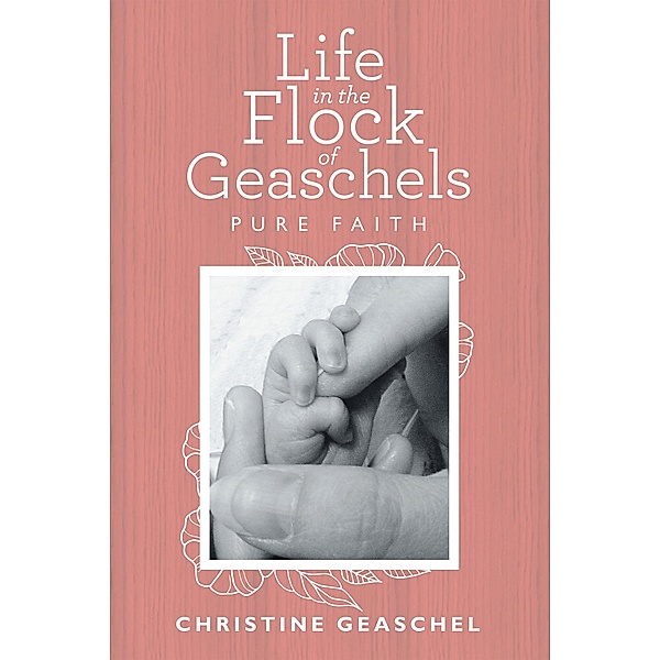Life in the Flock of Geaschels, Christine Geaschel