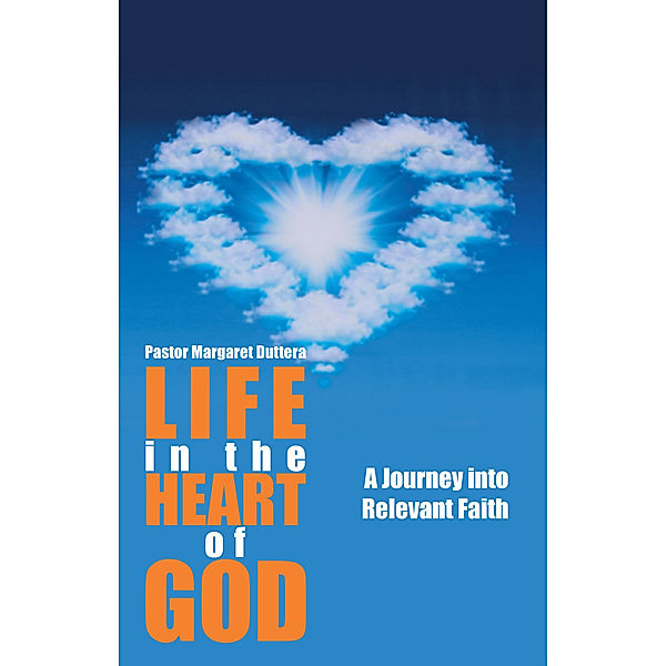 Life in the Heart of God, Pastor Margaret Duttera