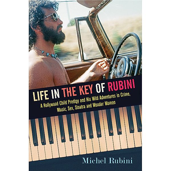 Life in the Key of Rubini, Michel Rubini