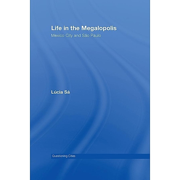 Life in the Megalopolis, Lucia Sa