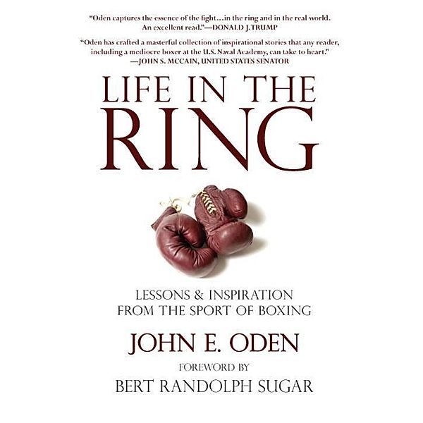 Life in the Ring, John Oden