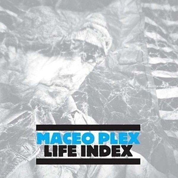 Life Index, Maceo Plex