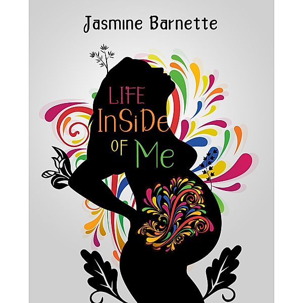 Life Inside of Me, Jasmine Barnette