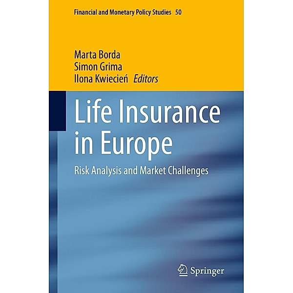 Life Insurance in Europe / Financial and Monetary Policy Studies Bd.50