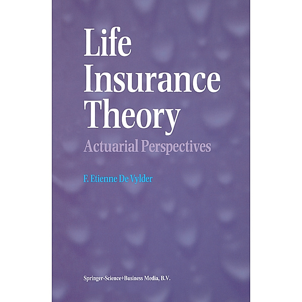 Life Insurance Theory, F. Etienne De Vylder