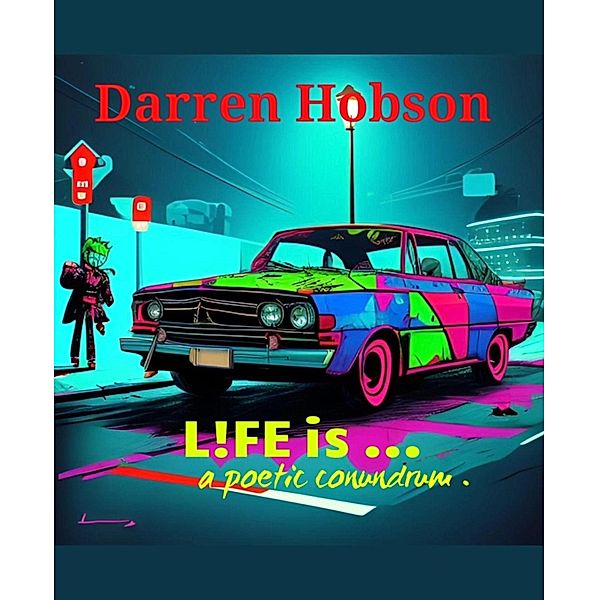 Life Is..., Darren Hobson