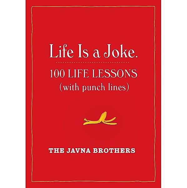 Life Is a Joke, The Javna Brothers